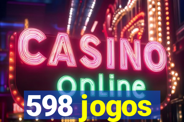 598 jogos